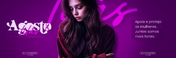 AGOSTO LILÁS CAMPANHA MÊS DA CONSCIENTIZAÇÃO PELO FIM DA VIOLÊNCIA CONTRA A MULHER SOCIAL MEDIA FLYER PSD EDITÁVEL