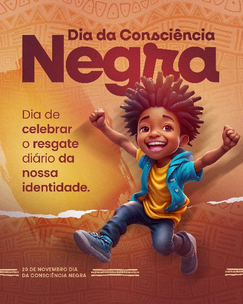 20 DE NOVEMBRO - CONSCIÊNCIA NEGRA #20