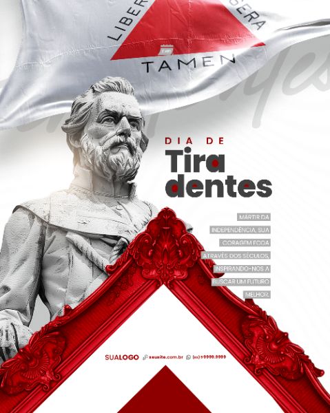 SOCIAL MEDIA - DIA DE TIRADENTES - SUA CORAGEM ECOA