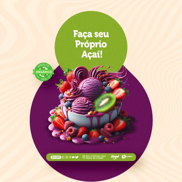 SOCIAL MEDIA - AÇAITERIA - FAÇA SEU PRÓPRIO AÇAÍ