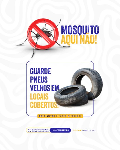 SOCIAL MEDIA - DENGUE - PNEUS VELHOS EM LOCAIS COBERTOS