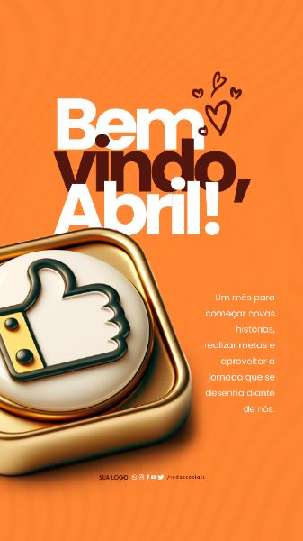 STORY - BEM-VINDO ABRIL - APROVEITE A JORNADA QUE SE DESENHA