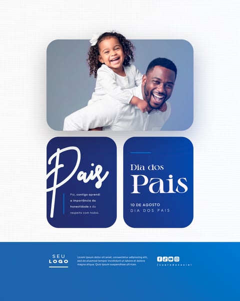 DIA DOS PAIS AGOSTO SOCIAL MEDIA POST EDITÁVEL FEED