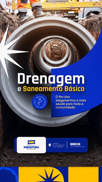 DRENAGEM E SANEAMENTO BÁSICO PREFEITURA MUNICIPAL SOCIAL MEDIA PSD EDITÁVEL