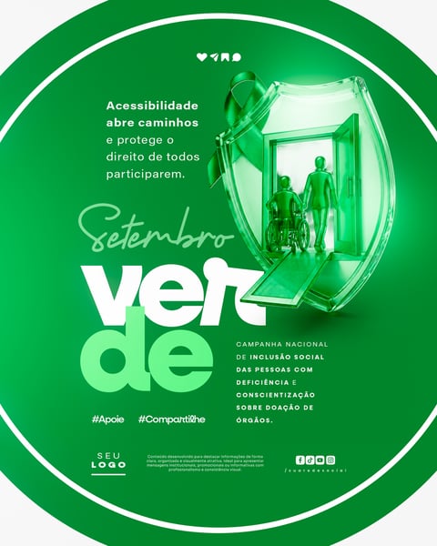 SETEMBRO VERDE CAMPANHA NACIONAL DE INCLUSÃO SOCIAL DAS PESSOAS COM DEFICIÊNCIA E CONSCIENTIZAÇÃO SOBRE DOAÇÃO DE ÓRGÃOS SOCIAL MEDIA PSD EDITÁVEL 4