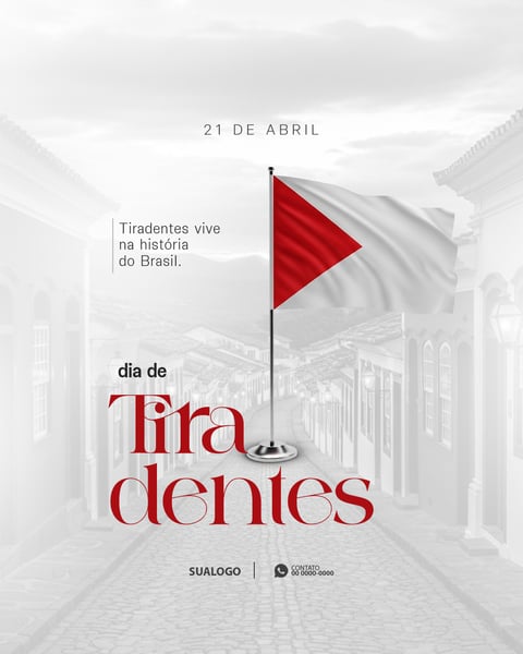 DIA DE TIRADENTES 21 DE ABRIL SOCIAL MEDIA PSD EDITÁVEL 3
