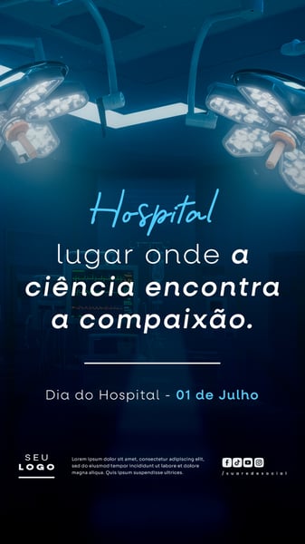DIA DO HOSPITAL 01 DE JULHO SOCIAL MEDIA DATA COMEMORATIVA STORY
