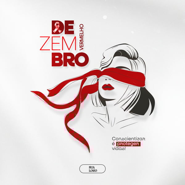 DEZEMBRO VERMELHO MÊS DE LUTA E CONSCIENTIZAÇÃO CONTRA A AIDS HIV E OUTRAS ISTS SOCIAL MEDIA PSD EDITÁVEL 11