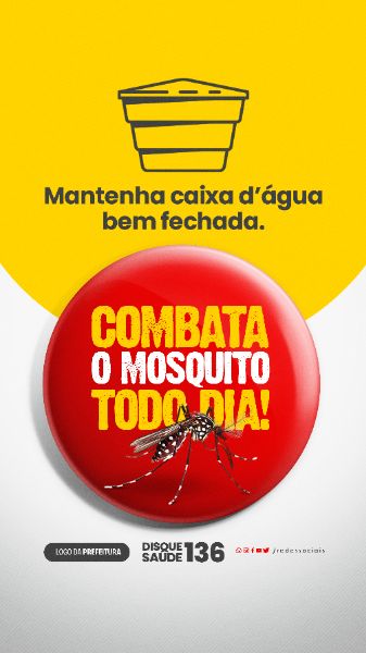 STORY - COMBATA O MOSQUITO TODO DIA - CAIXA D'ÁGUA