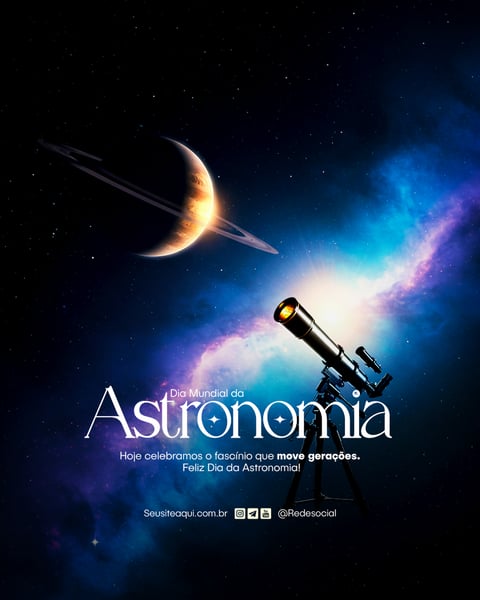 HHM DIA MUNDIAL DA ASTRONOMIA 8 DE ABRIL ASTRÔNOMO SOCIAL MEDIA PSD EDITÁVEL (7)