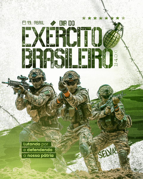 19 DE  ABRIL DIA DO EXÉRCITO BRASILEIRO - SOCIAL MEDIA
