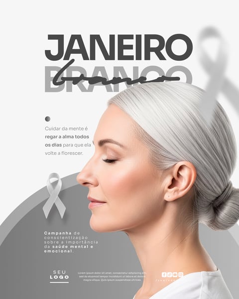 CAMPANHA DE CONSCIENTIZAÇÃO SOBRE SAÚDE MENTAL E EMOCIONAL JANEIRO BRANCO SOCIAL MEDIA PSD EDITÁVEL (4)
