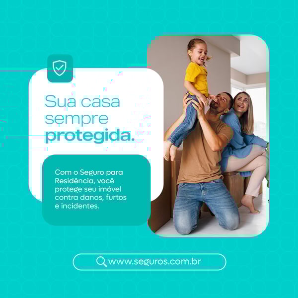 SEGURO PROTEÇÃO CASA FEED PSD EDITÁVEL