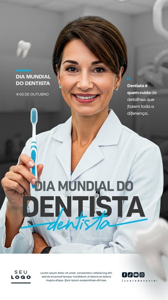 DIA MUNDIAL DO DENTISTA 03 DE OUTUBRO STORY SOCIAL MEDIA PSD EDITÁVEL 4