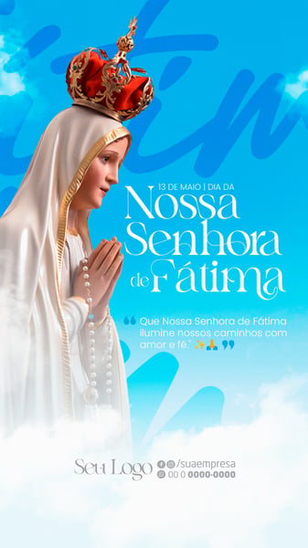 DIA DE NOSSA SENHORA DE FÁTIMA 13 DE MAIO STORY PSD EDITÁVEL