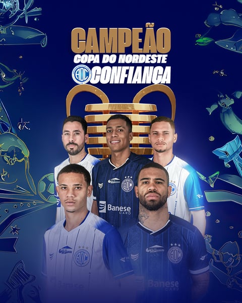 CAMPEÃO COPA DO NORDESTE - CONFIANÇA