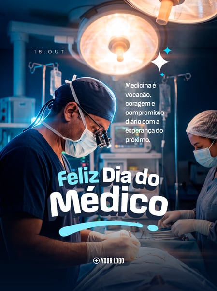 DIA DO MÉDICO MEDICINA E SAÚDE SOCIAL MEDIA FLYER PSD EDITÁVEL