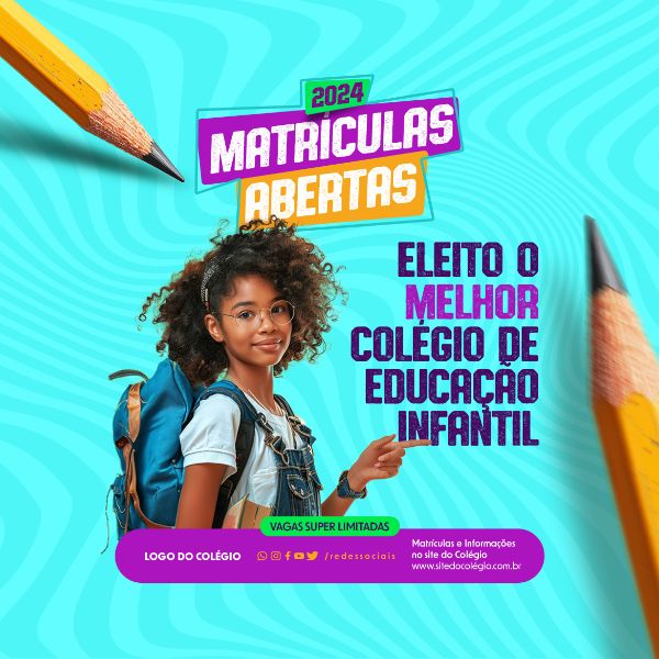 FEED - CAMPANHA - VOLTA ÀS AULAS 2024 - O MELHOR COLÉGIO DE EDUCAÇÃO INFANTIL