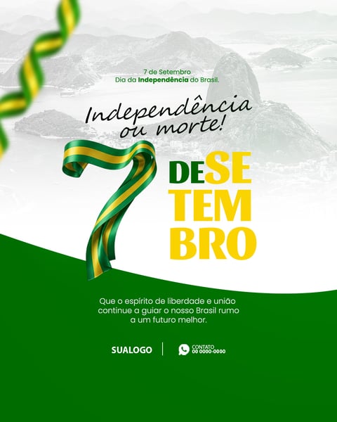 INDEPENDÊNCIA DO BRASIL 7 DE SETEMBRO