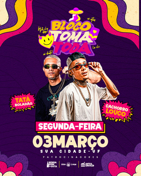 FLYER EVENTO CARNAVAL BLOCO TOMA TODA FEED PSD EDITÁVEL