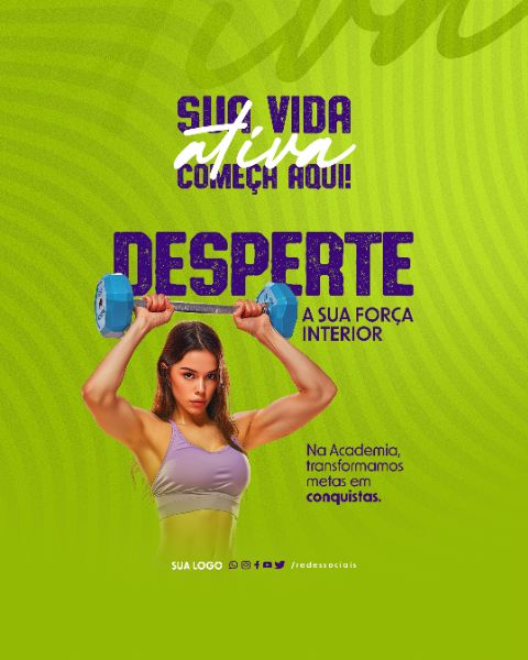 SOCIAL MEDIA - ACADEMIA - DESPERTE SUA FORÇA INTERIOR