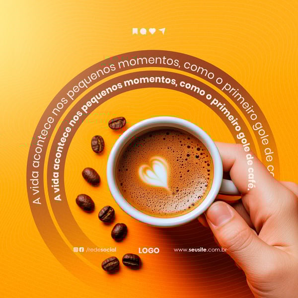 BOM DIA A VIDA ACONTECE NOS PEQUENOS MOMENTOS FEED PSD EDITÁVEL