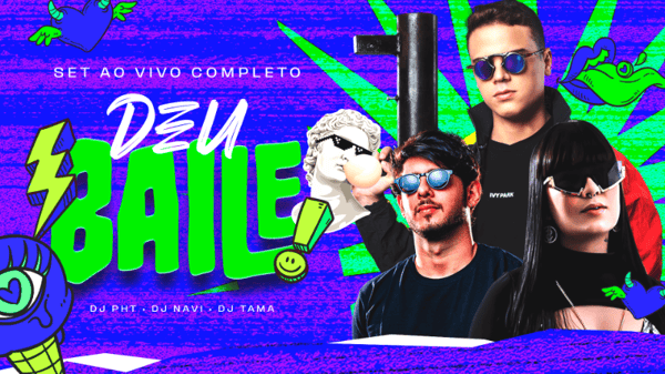 FLYER THUMB CAPA CD BANNER YOUTUBE DEU BAILE PSD EDITÁVEL