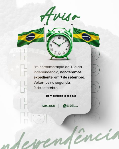 AVISO 7 DE SETEMBRO É O DIA DA INDEPENDÊNCIA DO BRASIL 2