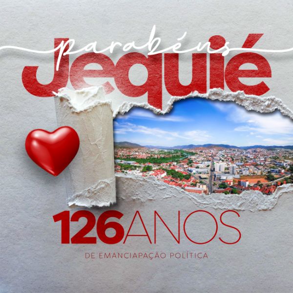 FEED - ANIVERSÁRIO CIDADE - JEQUIÉ - 126 ANOS