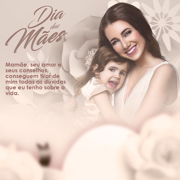 HOJE É DIA DAS MÃES