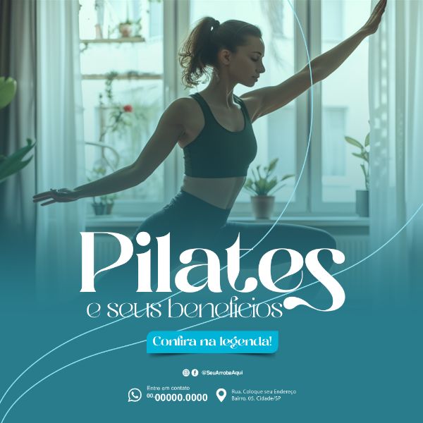 PILATES BENEFICIOS SOCIAL MEDIA PSD EDITÁVEL