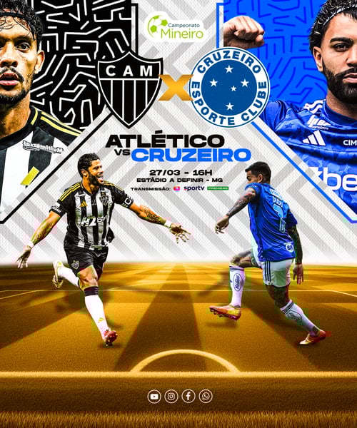 FLYER ESPORTIVO FUTEBOL FINAL MINEIRO 2025 ATLÉTICO vs CRUZEIRO