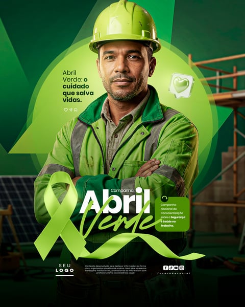 ABRIL VERDE CAMPANHA NACIONAL DE CONSCIENTIZAÇÃO SOBRE A SEGURANÇA E SAÚDE NO TRABALHO SOCIAL MEDIA PSD EDITÁVEL 4