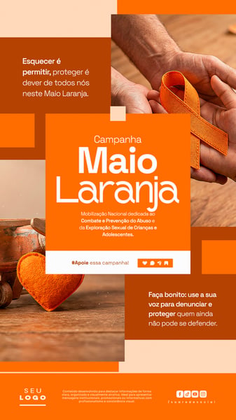 MAIO LARANJA MOBILIZAÇÃO NACIONAL DEDICADA AO COMBATE E PREVENÇÃO DO ABUSO E DA EXPLORAÇÃO SEXUAL DE CRIANÇAS E ADOLESCENTES STORY SOCIAL MEDIA PSD EDITÁVEL 2