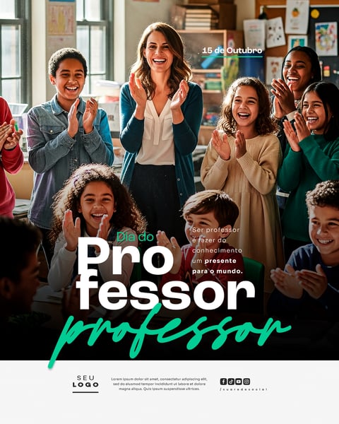 DIA DO PROFESSOR 15 DE OUTUBRO SOCIAL MEDIA PSD EDITÁVEL 3