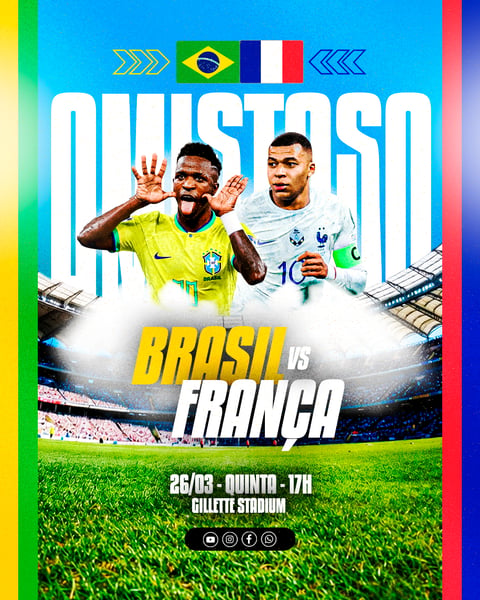 FLYER ESPORTIVO FUTEBOL SELEÇÃO BRASIL vs FRANÇA AMISTOSO INTERNACIONAL