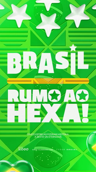 COPA DO MUNDO FUTEBOL RUMO AO HEXA BRASIL PSD EDITÁVEL 2 STORY