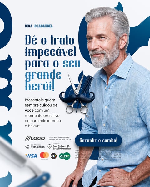 DÊ O TRATO NO SEU HERÓI BARBEARIA DIA DOS PAIS SOCIAL MEDIA PSD EDITÁVEL