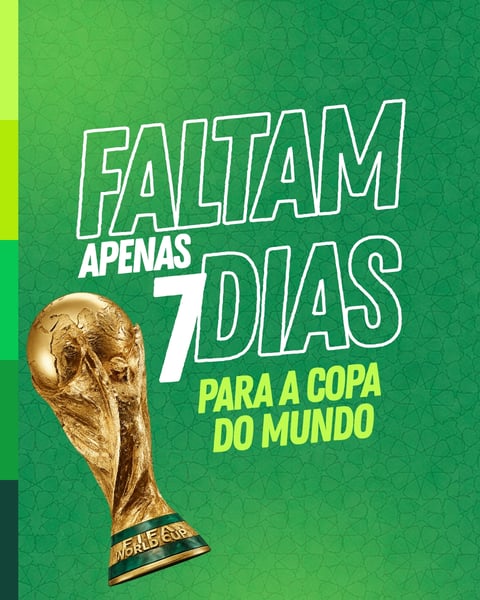 FALTAM 7 DIAS COPA DO MUNDO SELEÇÃO BRASIL CANVA EDITÁVEL