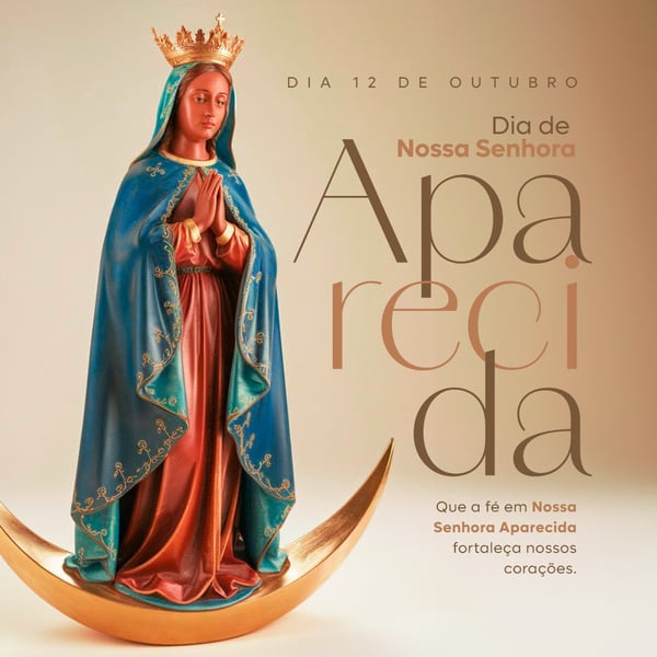 DIA DE NOSSA SENHORA APARECIDA FEED DIA 12 DE OUTUBRO PSD EDITÁVEL