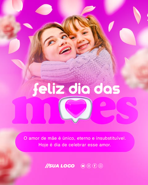 DIA DAS MÃES DATA COMEMORATIVA REDES SOCIAIS PSD EDITÁVEL