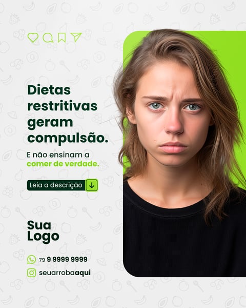 NUTRICIONISTA-DIETAS-RESTRITIVAS-GERAM-COMPULSÃO-SOCIAL-MEDIA-PSD-EDITÁVEL
