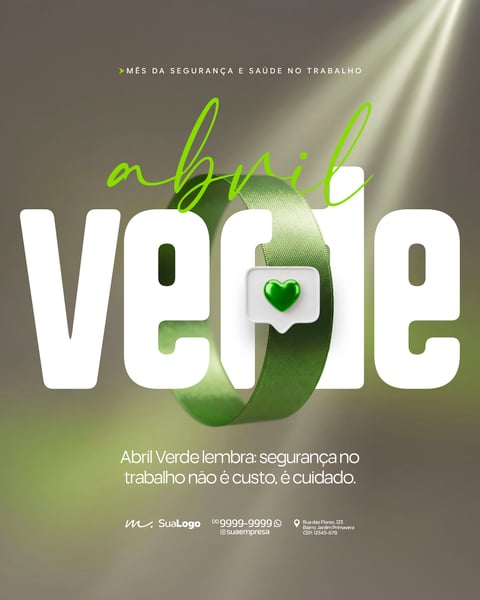 CAMPANHA ABRIL VERDE SEGURANÇA NO TRABALHO PREVENÇÃO SOCIAL MEDIA PSD EDITÁVEL 2
