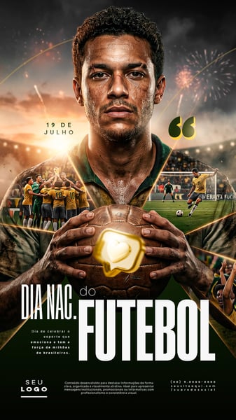 DIA NACIONAL DO FUTEBOL 19 DE JULHO STORY SOCIAL MEDIA PSD EDITÁVEL 4