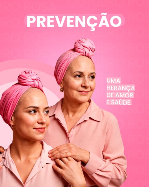 OUTUBRO ROSA PREVENÇÃO UMA HERANÇA DE AMOR E SAÚDE PSD EDITÁVEL