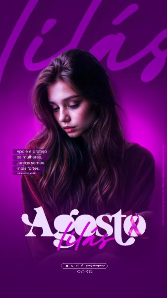 AGOSTO LILÁS CAMPANHA MÊS DA CONSCIENTIZAÇÃO PELO FIM DA VIOLÊNCIA CONTRA A MULHER SOCIAL MEDIA FLYER PSD EDITÁVEL