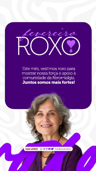 STORY - FEVEREIRO ROXO - JUNTOS SOMOS MAIS FORTES