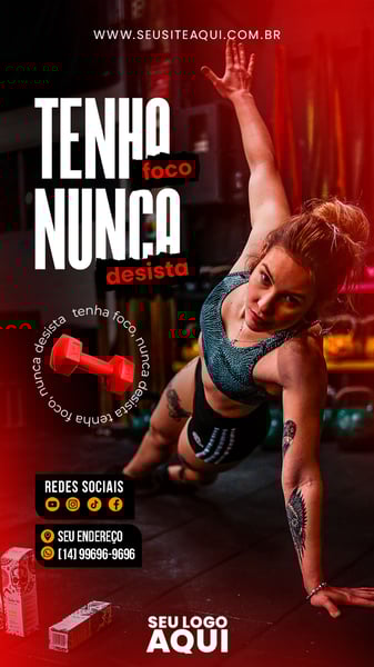 POST STORY - ACADEMIA - TENHA FOCO, NUNCA DESISTA!