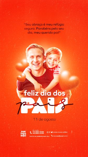 DIA DOS PAIS 11 DE AGOSTO STORIES