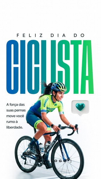 DIA DO CICLISTA FORÇA DAS SUAS PERNAS SOCIAL MEDIA PSD EDITÁVEL STORY